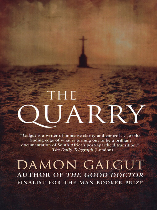 Title details for The Quarry by Damon Galgut - Available